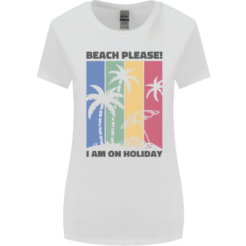 Beach Please Im on Holiday Funny Womens Wider Cut T-Shirt Handmade Hand-knitted Hand-woven